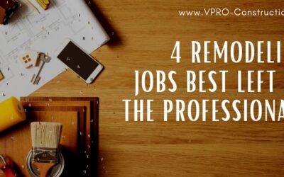 4 Remodeling Jobs Best Left to the Professionals